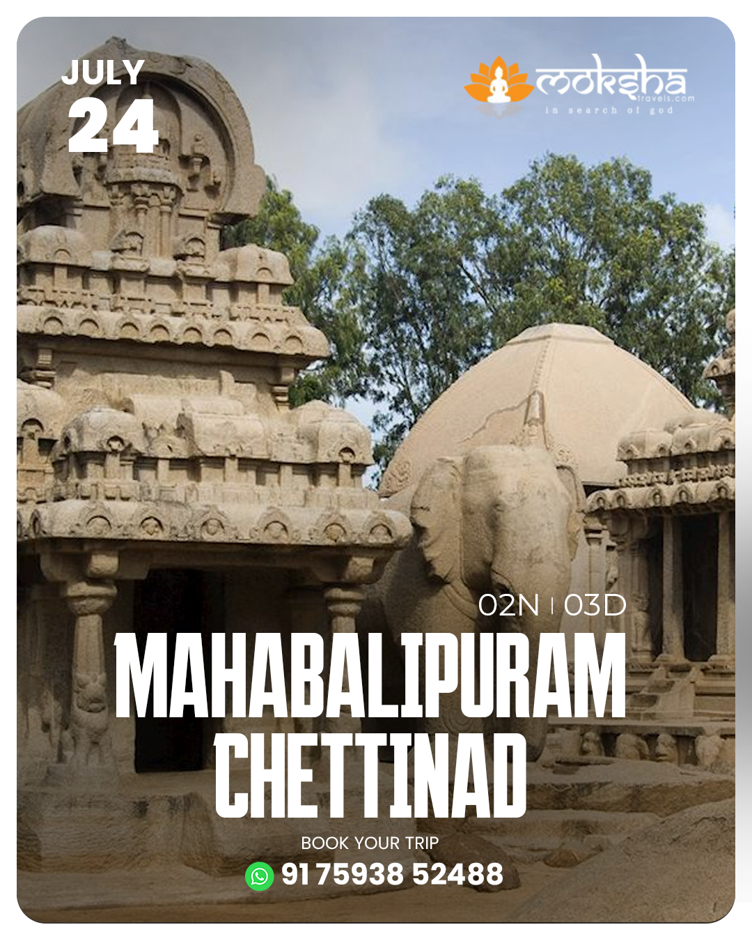 Mahabalipuram Chettinad July 24